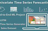 Univariate Time Series Forecasting ML Project | Time Series Generator | Sales Dataset