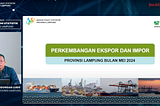 BPS Provinsi Lampung Catat Surplus Neraca Perdagangan Provinsi Lampung Capai US$173,51 Juta