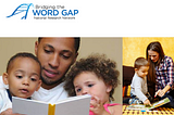 Bridging the Word Gap Emerging Scholars
Program — Seeking Applicants