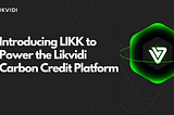 Introducing LIKK, powering the Likvidi Carbon Platform