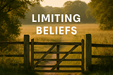 Limiting Beliefs: A Reflection on Self-Understanding