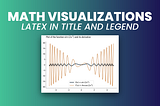 How to Add LaTeX Equations to Chart Title and Legend