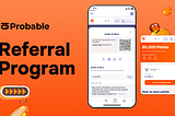 Introducing the Probable Referral Program