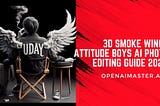 3D Smoke Wings Attitude Boys AI Photo Editing Guide 2024