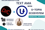 AMA with U-Topia