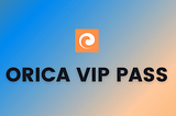 Orica Opens The #NFT VIP Passes For Investors.