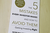 3 Takeaways from “The 5 Mistakes Every Investor Makes & How to Avoid Them”