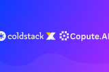 ColdStack x Copute.ai: Fueling the Next Generation of Decentralized AI Infrastructure