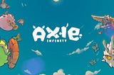 Ultimate Axie Infinity Newbie Guide