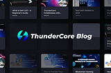 We’ve moved! Introducing ThunderCore Blog