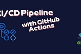 CI/CD Pipeline with Spring Boot Application