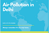 Air Pollution in Delhi