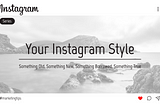 The Instagram Series: Your Instagram Style