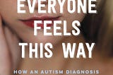 A review of ‘But Everyone Feels This Way’ by Paige Layle