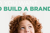 THE FUTURE OF BRANDING IN THE 21ST CENTURY ACCELERATED BY THE PANDEMIC