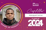 Better Late Than Never: Celebrating My Graduation from AltSchool Africa in Product Design!