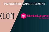 Klon Strategic Partnership with MetaLaunch