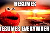 Creating A Dystopian Future For 800 Million People with Resumes