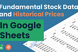 Stop Wasting Time on Stock Data — Here’s a Smarter Way to Work with Google Sheets