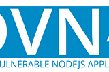 Damn Vulnerable NodeJS Application (DVNA) now for OWASP Top 10 2017