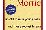 A book cover of “Tuesday with Morrie”