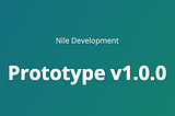 Nile Prototype 1.0.0