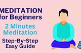 Meditation For Beginners - Overcome Anxiety - 2 Minutes Mediation