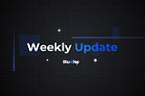 Bluechip-weekly Update #11 (2021/10/30~11/05)