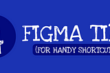 4 Figma Tips