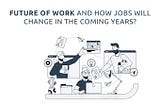 future of work, jobs, career