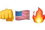 Oncoming Fist emoji, American Flag emoji, Fire emoji