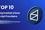 10 Best Polymarket Clone Script Providers 2026