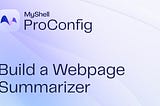 Build a webpage summarizer bot using Crawler widget in Pro Config