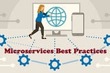 Microservices best practices
