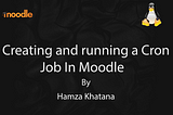 Creating and Running a Cron-job for Moodle
