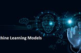 AI Machine Learning Models