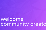 Kickstarting Your hello Community
