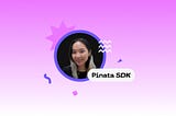 A Beginner’s Guide to Getting Started With The Pinata Node.js SDK