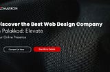 Discover the Best Web Design Company in Palakkad: Elevate Your Online Presence