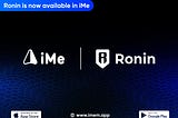 Ronin Network is now integrated into iMe Wallet