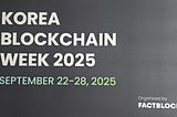 Tutorial Team at Korea Blockchain Week 2025