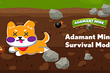 Adamant Mine: Survival Mode.