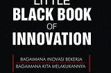 Life Cliff Notes: The Little Black Book of Innovation (Scott D. Anthony)