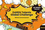 🔥DAREN Talents Global Challenge Season 2 Announcement🔥