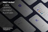 [Project update] NUpay system big partnership update!