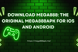 Download Mega888: The Original Mega888APK for iOS and Android