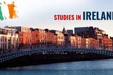 Benefits of Studying in Ireland