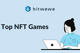 Top NFT Games