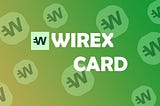 Wirex Card Is the Good Choice