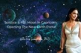 Solstice & The Full Moon in Capricorn